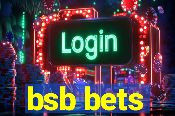 bsb bets